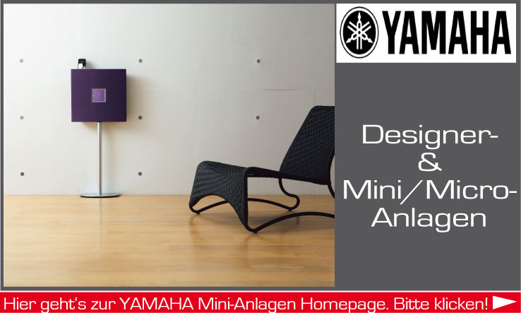 Mini-Anlagen der Firma Yamaha